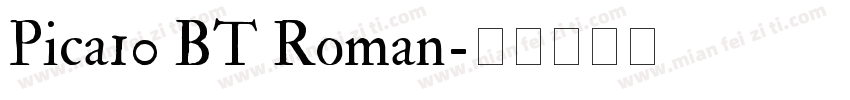 Pica10 BT Roman字体转换